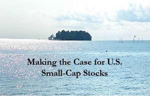 Making the Case for U.S. Small-Cap Stocks Thumbnail Picture